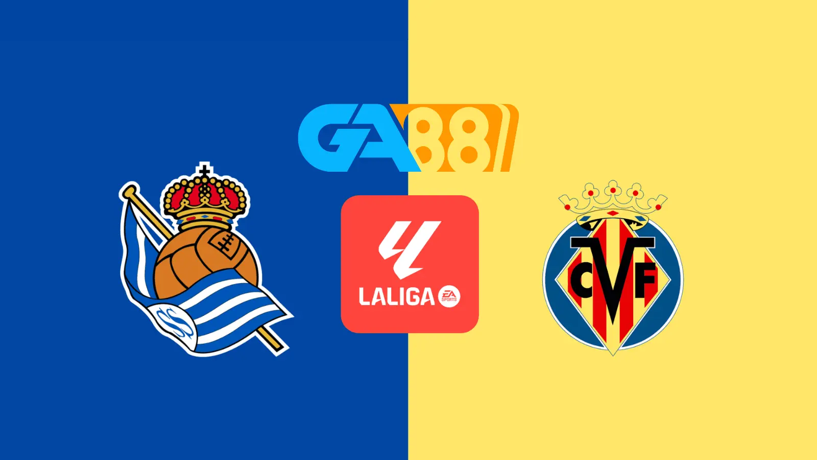 Soi kèo Real Sociedad vs Villarreal 03h00 ngày 14/01/2025 - La Liga GA88