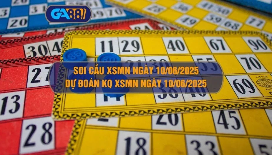 Soi cầu và dự đoán kết quả xổ số miền nam ngày 10/06/2025 GA88