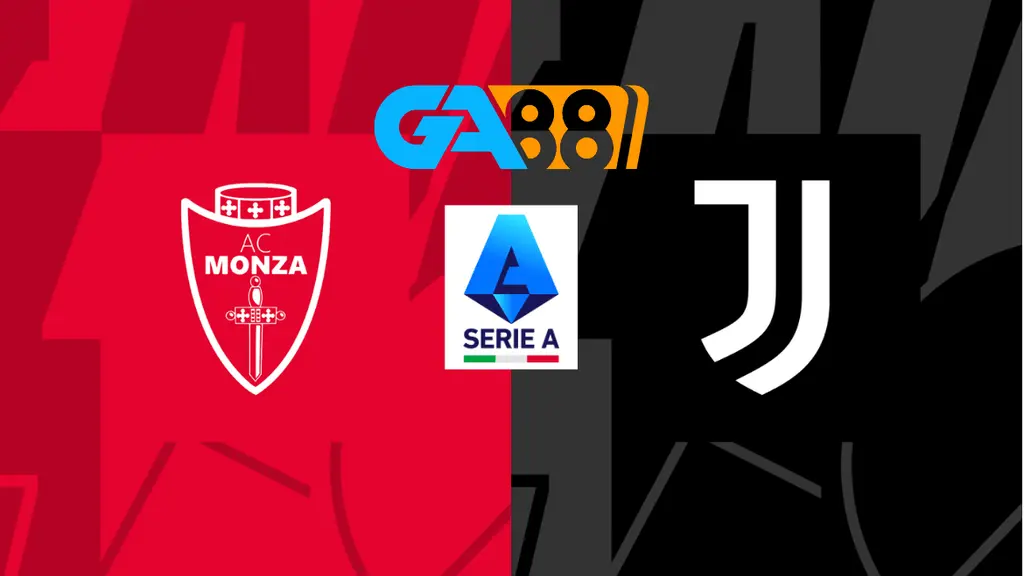 Soi kèo Monza vs Juventus 02h45 ngày 23/12/2024 - Serie A GA88