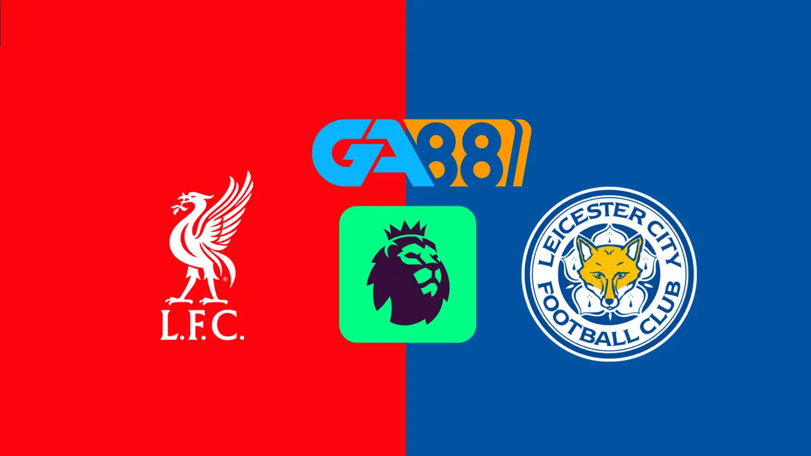 Soi kèo Liverpool vs Leicester City 03h00 ngày 27/12/2024 - Ngoại Hạng Anh GA88